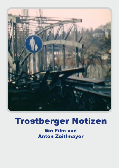 Filmplakat Trostberger Notizen